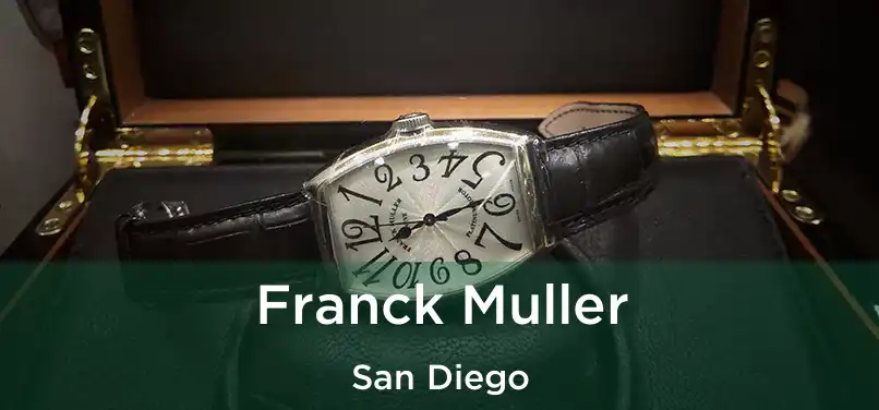 Franck Muller San Diego