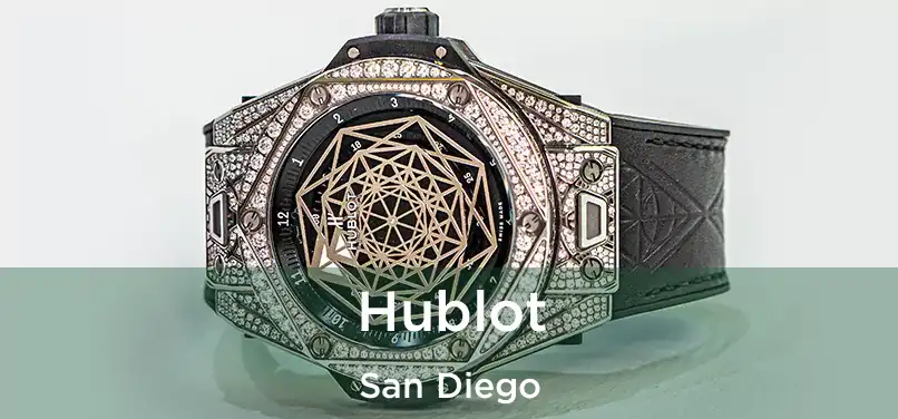 Hublot San Diego