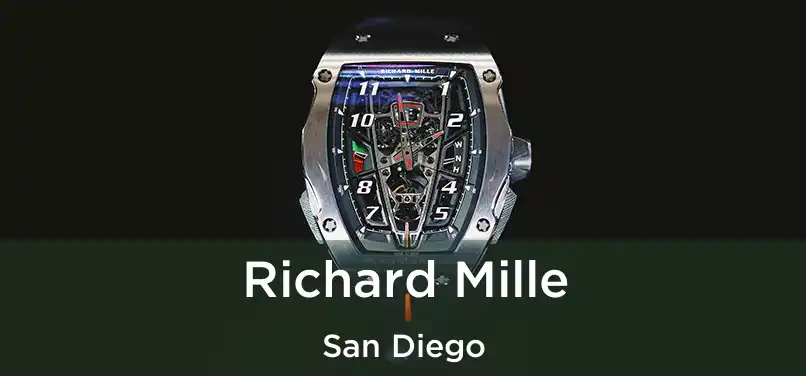 Richard Mille San Diego