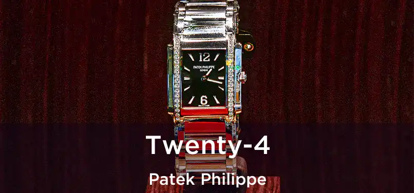 Twenty-4 Patek Philippe