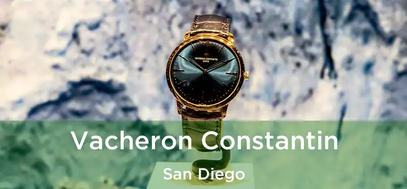 Vacheron Constantin San Diego